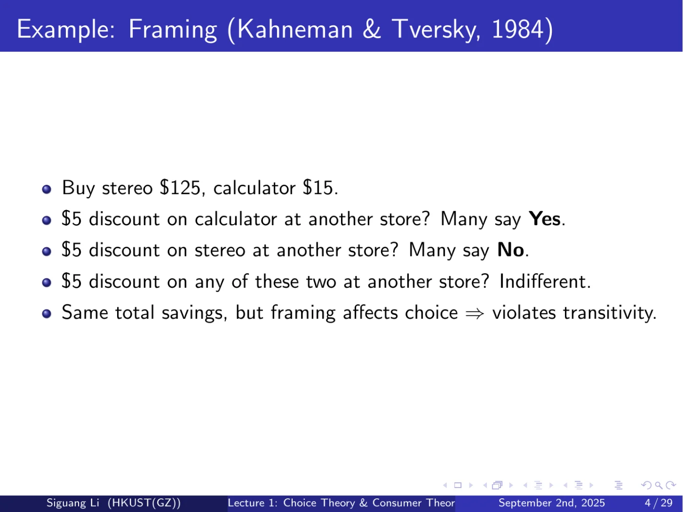 课件第 4 页：Example: Framing (Kahneman & Tversky, 1984)