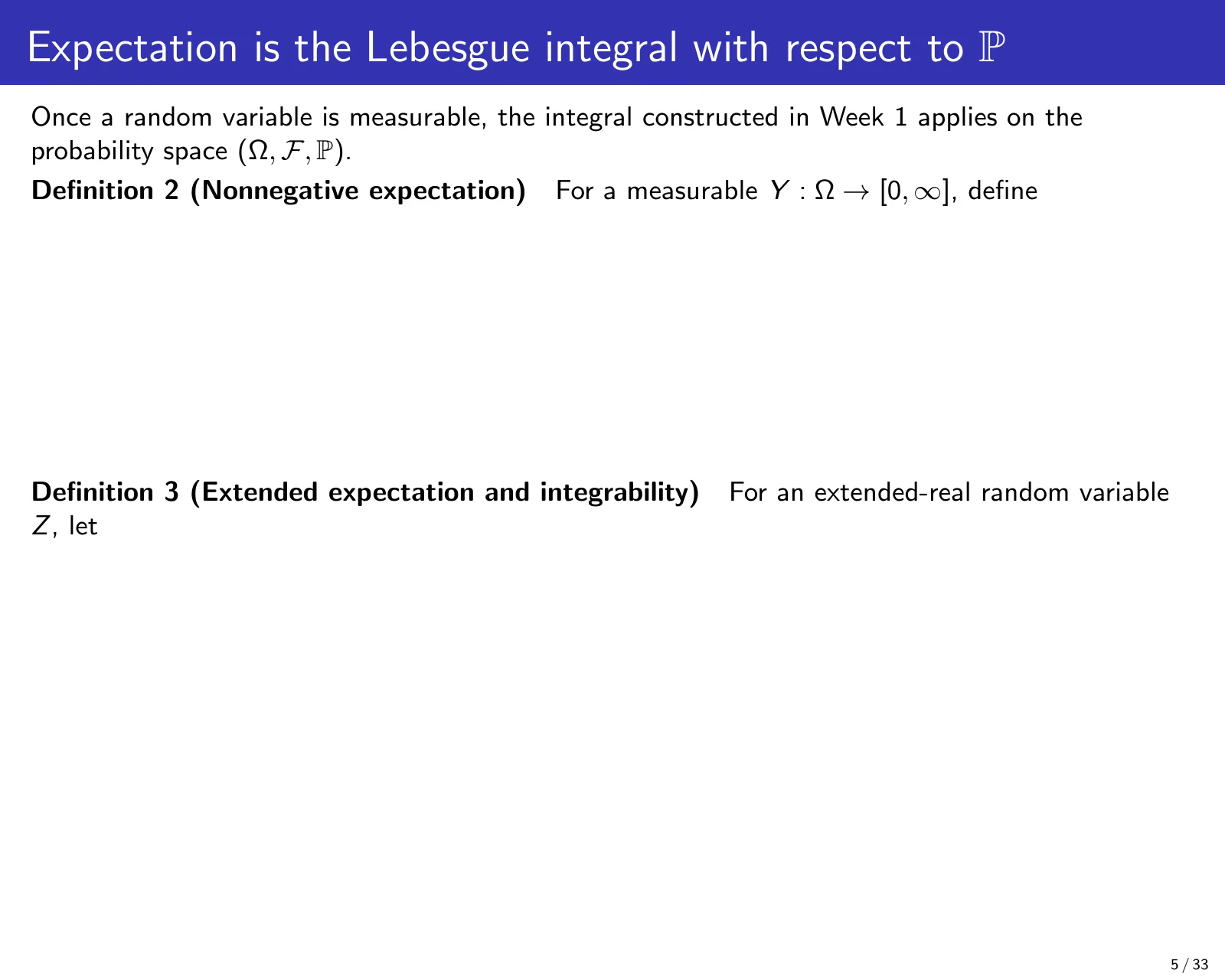 课件第 5 页：Expectation is the Lebesgue integral with respect to P