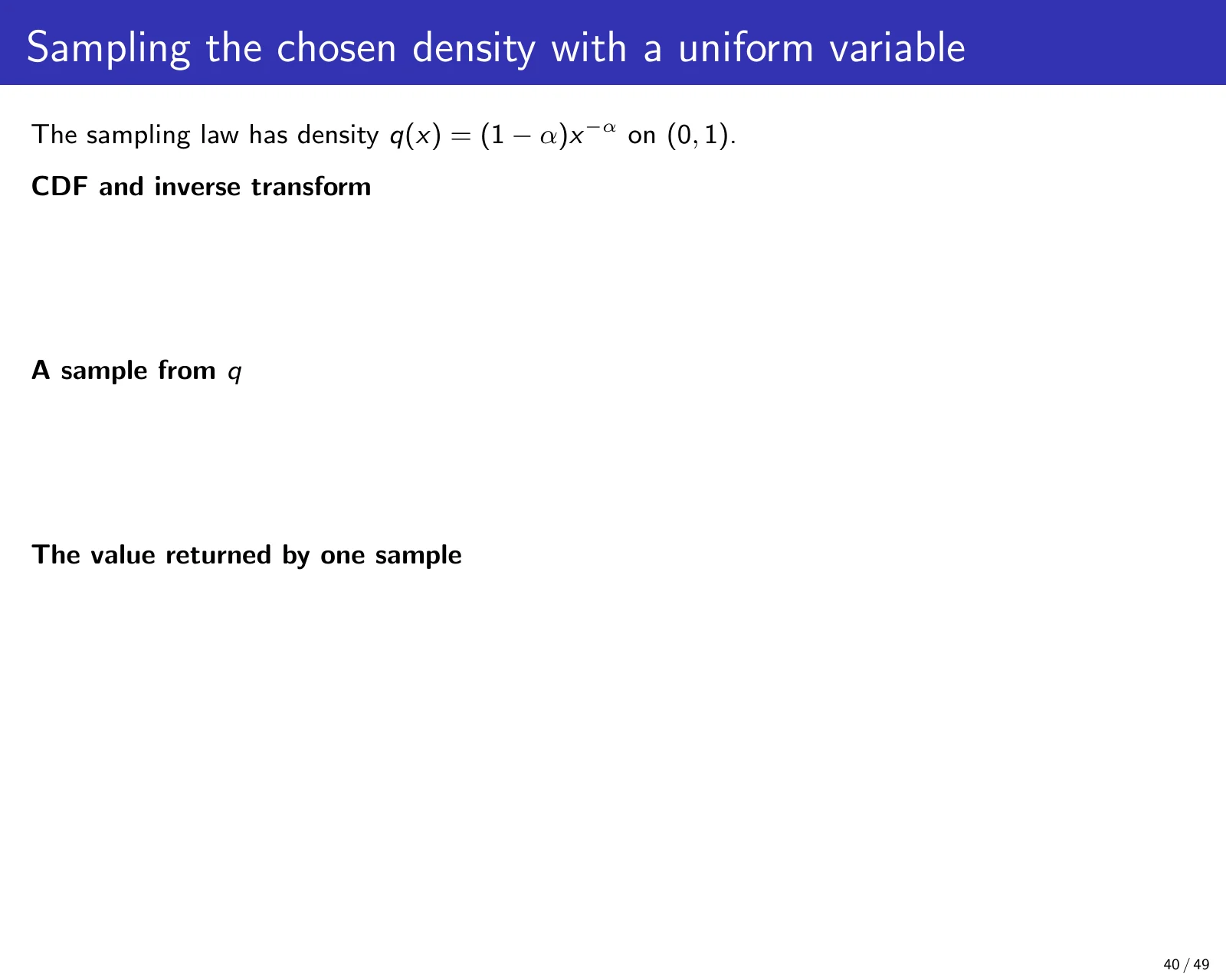 课件第 40 页：Sampling the chosen density with a uniform variable