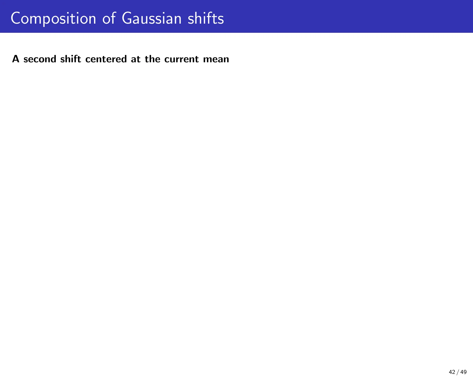 课件第 42 页：Composition of Gaussian shifts